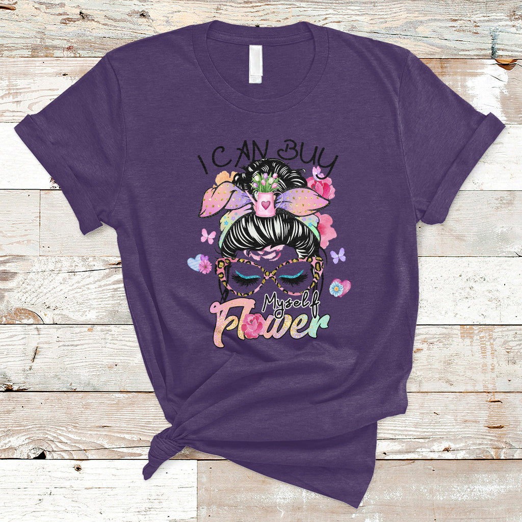 i-can-buy-myself-flowers-self-love-floral-messy-bun-feminist-t-shirt-ts02