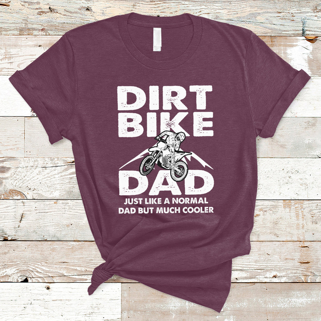 dirt-bike-dad-like-a-normal-dad-but-much-cooler-motocross-t-shirt-ts02
