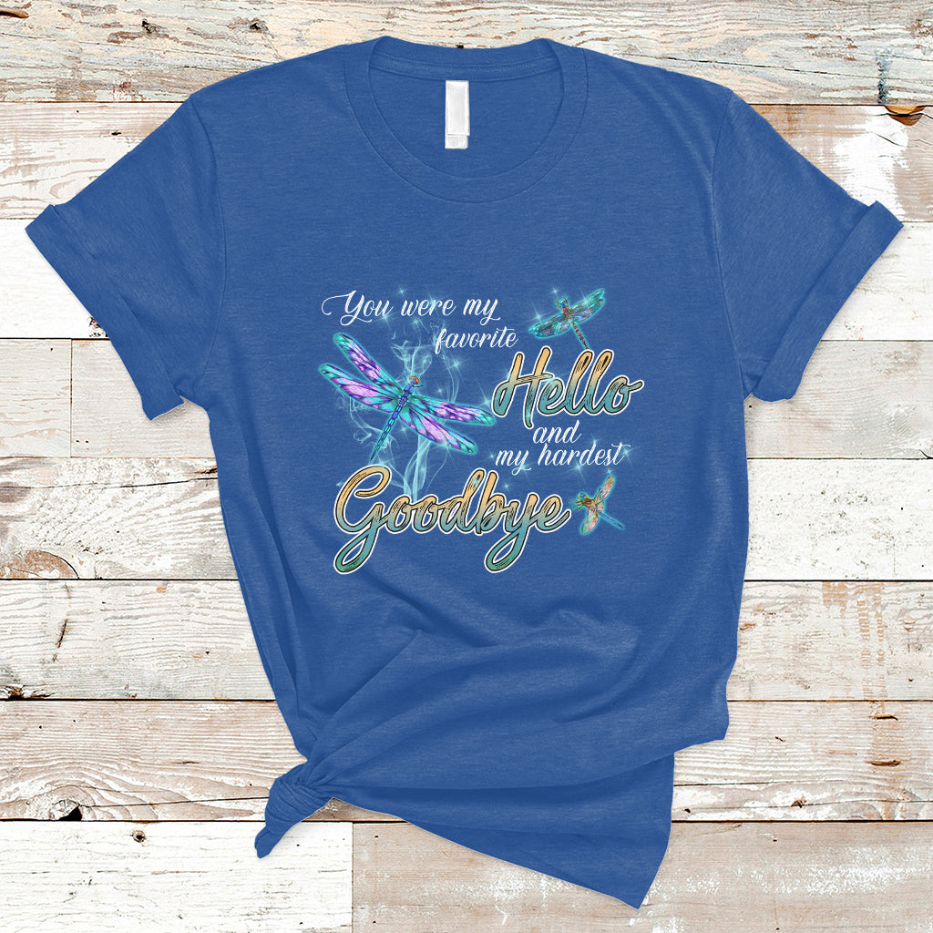 you-were-my-favorite-hello-and-my-hardest-goodbye-spiritual-dragonfly-t-shirt-ts02