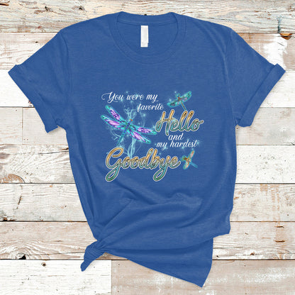 you-were-my-favorite-hello-and-my-hardest-goodbye-spiritual-dragonfly-t-shirt-ts02