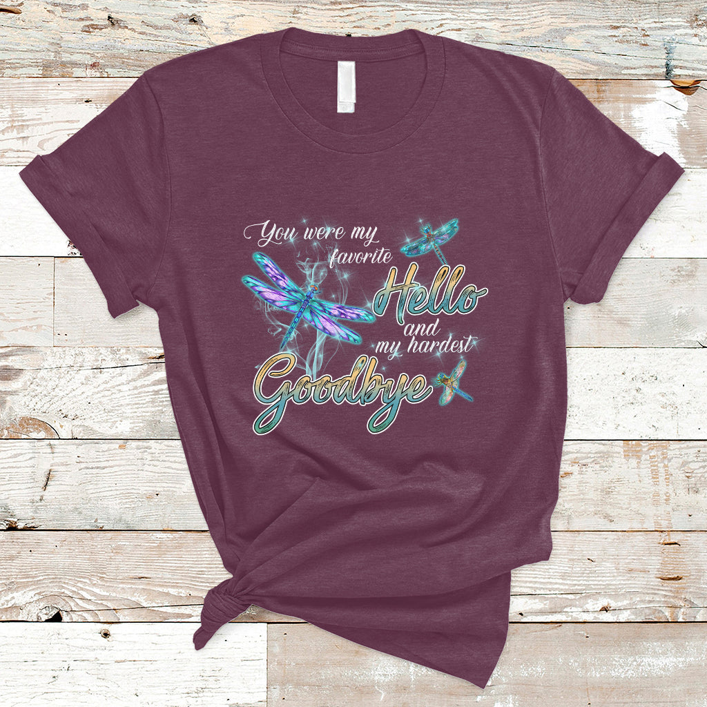 you-were-my-favorite-hello-and-my-hardest-goodbye-spiritual-dragonfly-t-shirt-ts02
