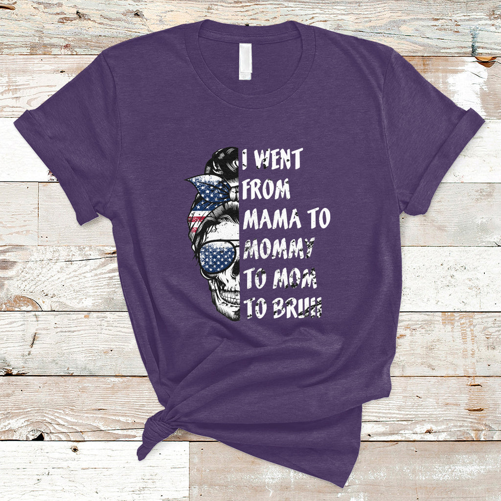 i-went-from-mama-to-mommy-mom-bruh-funny-mothers-day-skull-messy-bun-womens-t-shirt-ts02