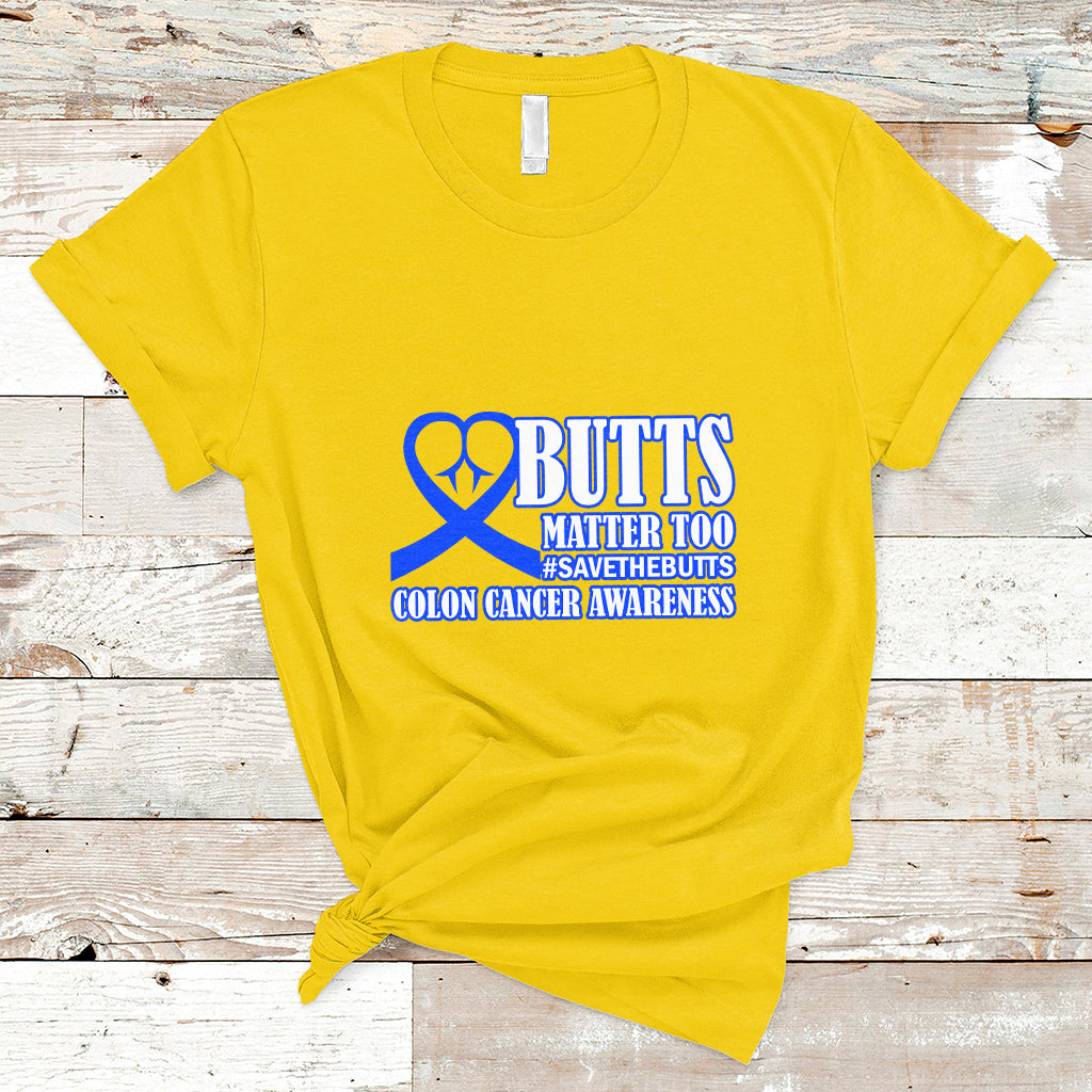 butts-matter-too-save-the-butts-colon-cancer-awareness-month-crc-blue-ribbon-t-shirt-ts02