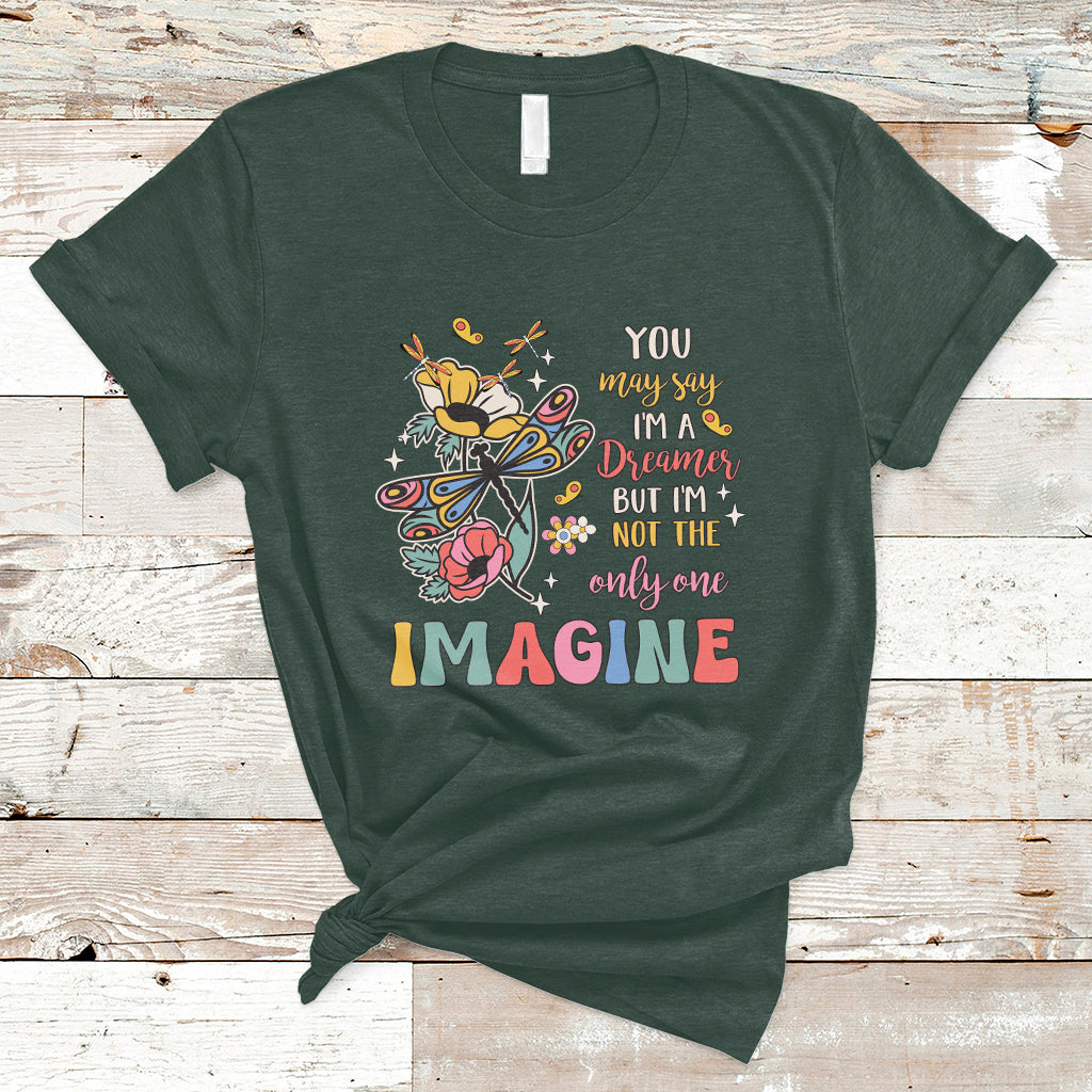 you-may-say-im-a-dreamer-but-im-not-the-only-one-imagine-t-shirt-ts02