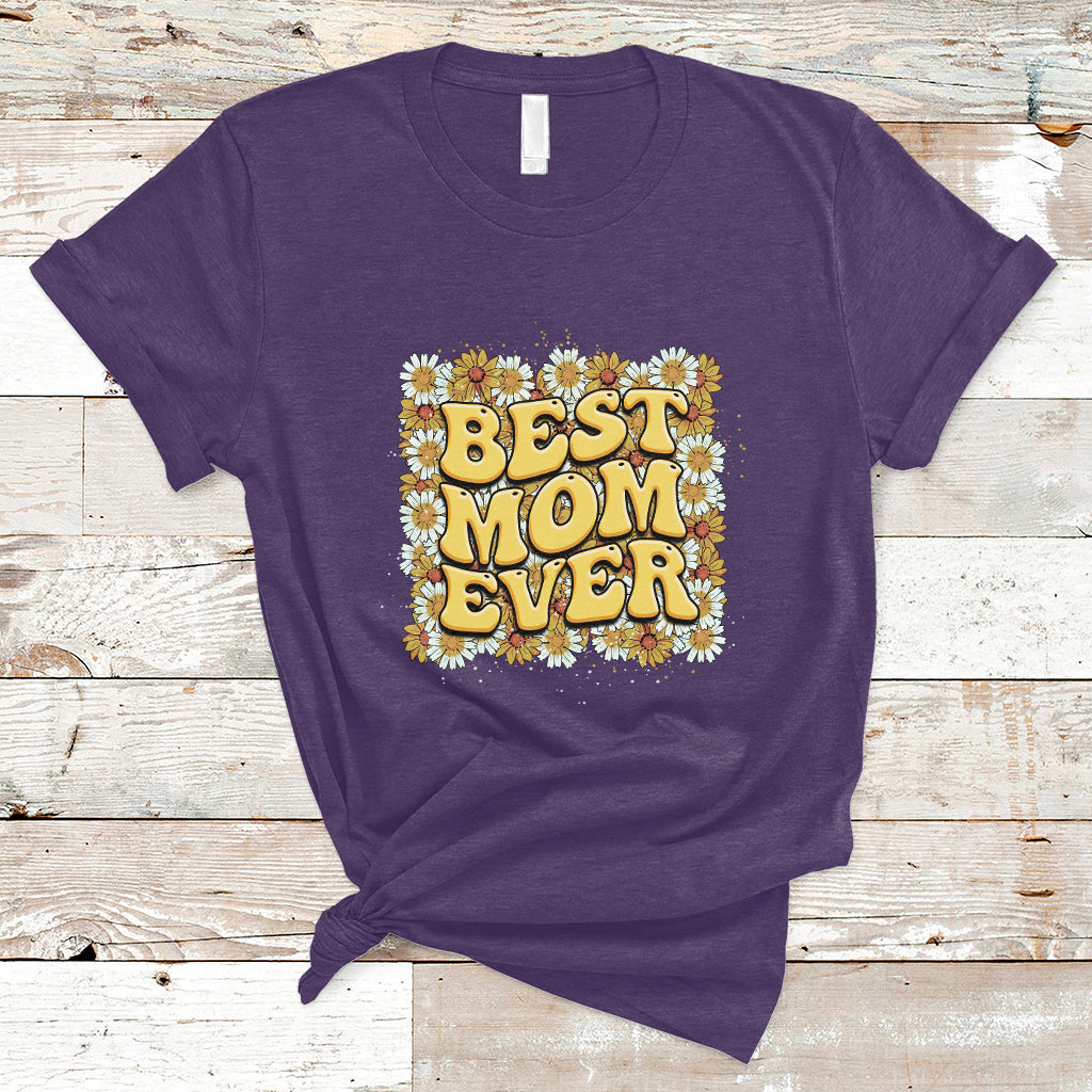 best-mom-ever-funny-mama-gift-mothers-day-cute-mom-life-saying-hippie-retro-flowers-t-shirt-ts02