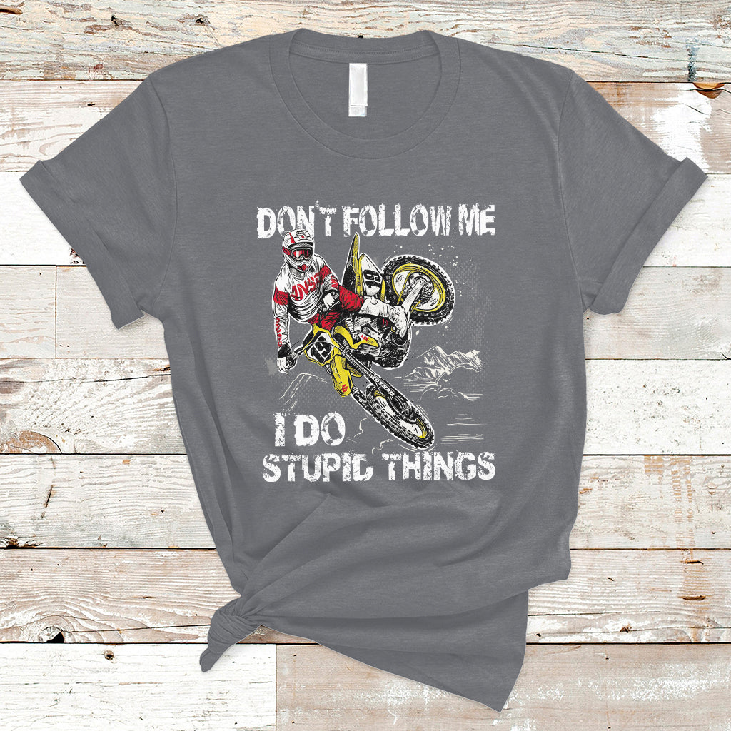 retro-motocross-dirt-bike-dont-follow-me-i-do-stupid-things-t-shirt-ts02