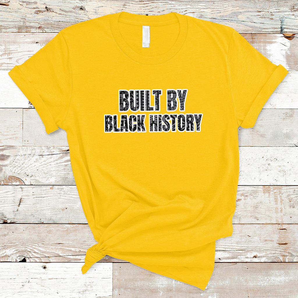 built-by-black-history-celebrate-black-history-month-pride-t-shirt-ts02
