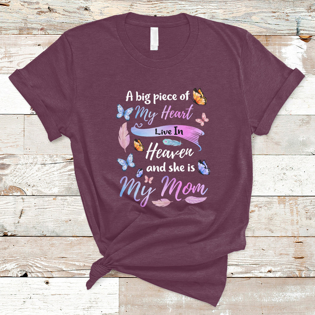 a-big-piece-of-my-heart-lives-in-heaven-and-she-is-my-mom-mothers-day-t-shirt-ts02