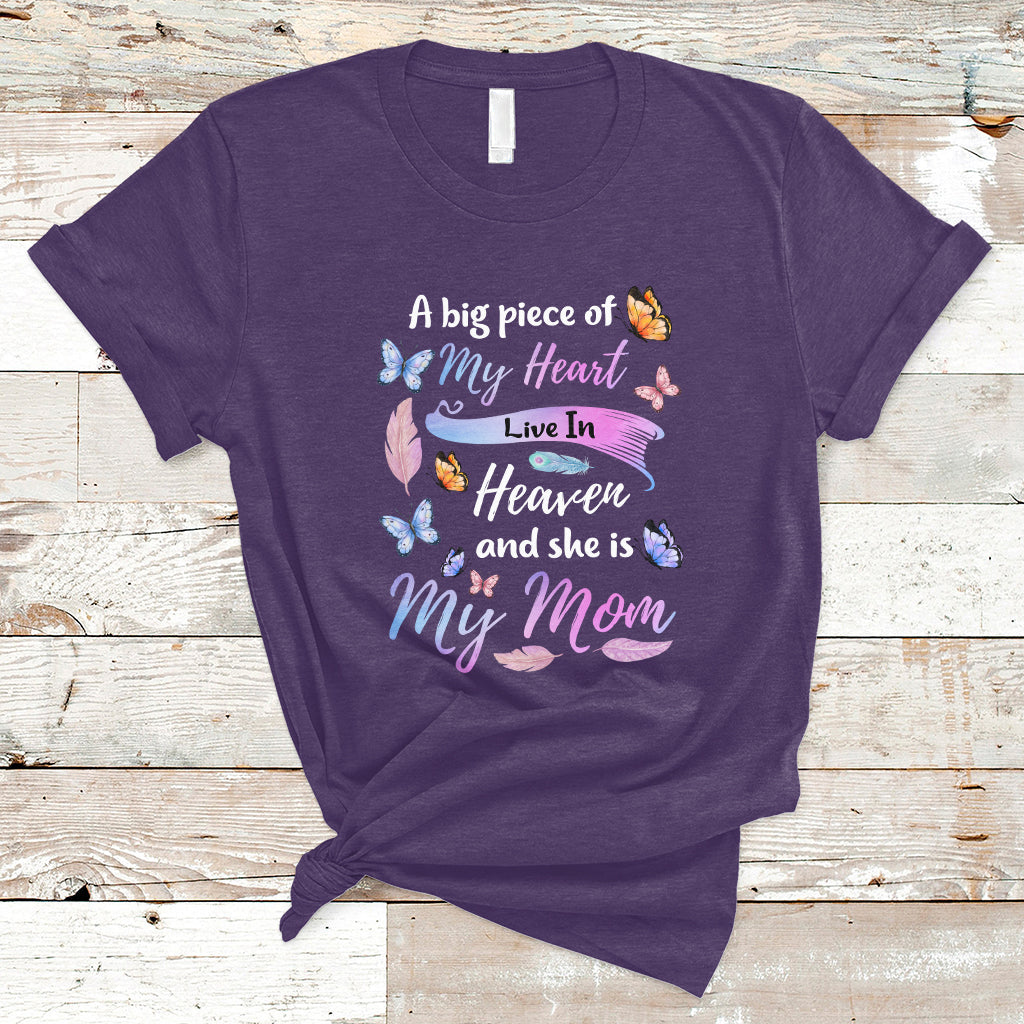 a-big-piece-of-my-heart-lives-in-heaven-and-she-is-my-mom-mothers-day-t-shirt-ts02