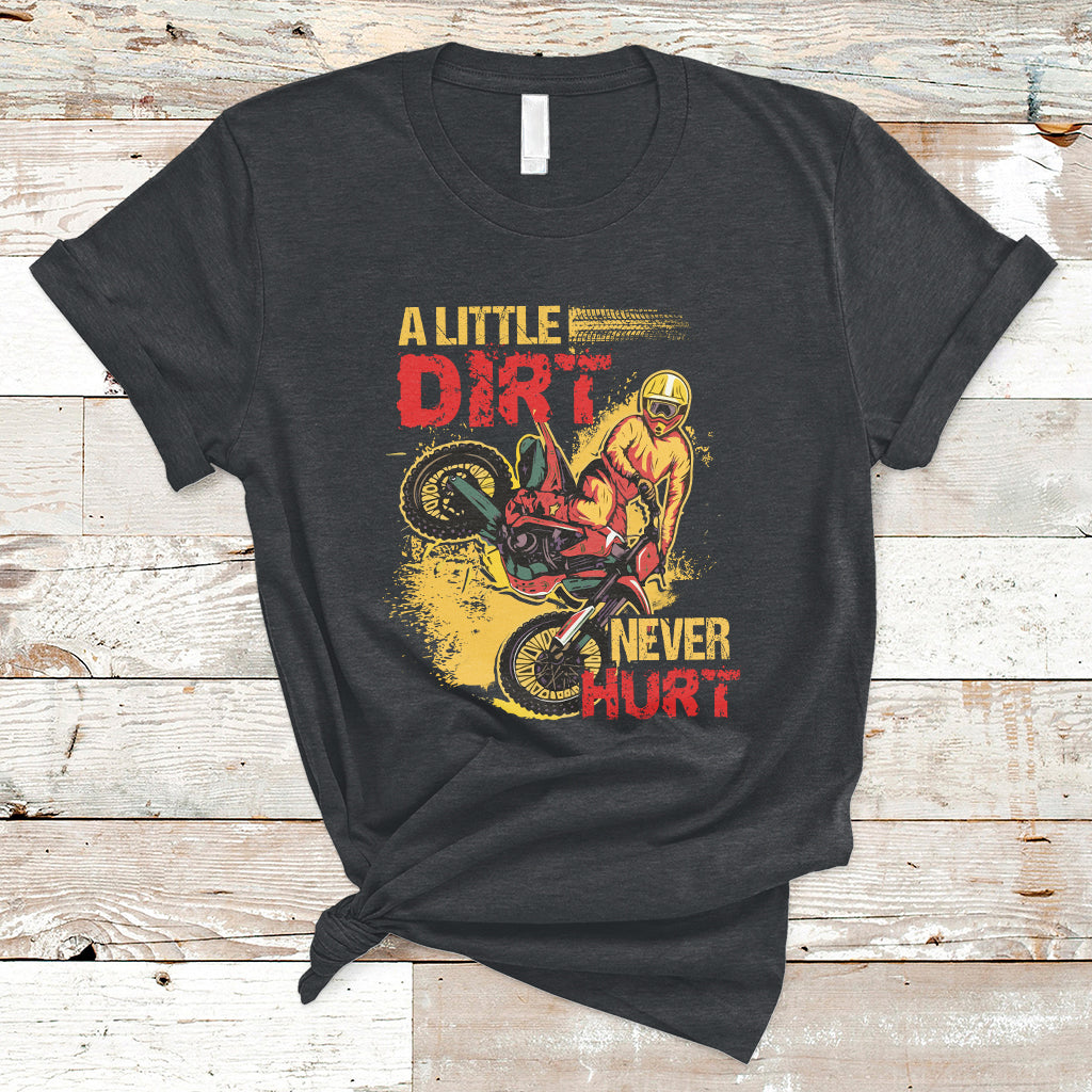 dirt-bike-dirt-never-hurt-motocross-biker-t-shirt-ts02