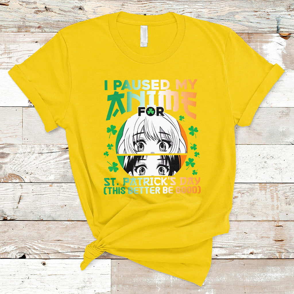 vintage-i-paused-my-anime-to-celebrate-st-patricks-day-funny-anime-t-shirt-ts02