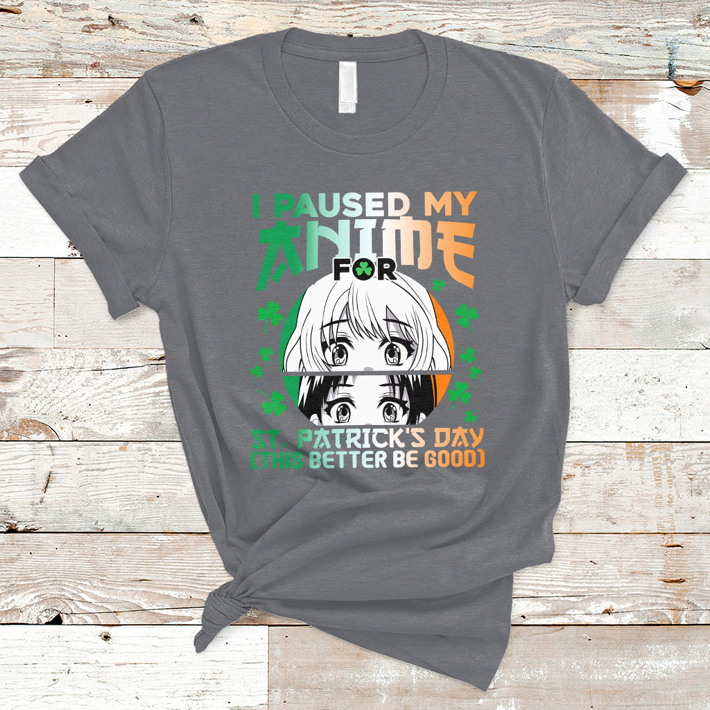 vintage-i-paused-my-anime-to-celebrate-st-patricks-day-funny-anime-t-shirt-ts02