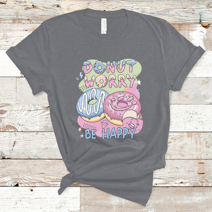 donut-worry-be-happy-positive-funny-gifts-mens-womens-kids-t-shirt-ts02