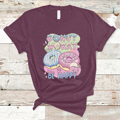 donut-worry-be-happy-positive-funny-gifts-mens-womens-kids-t-shirt-ts02