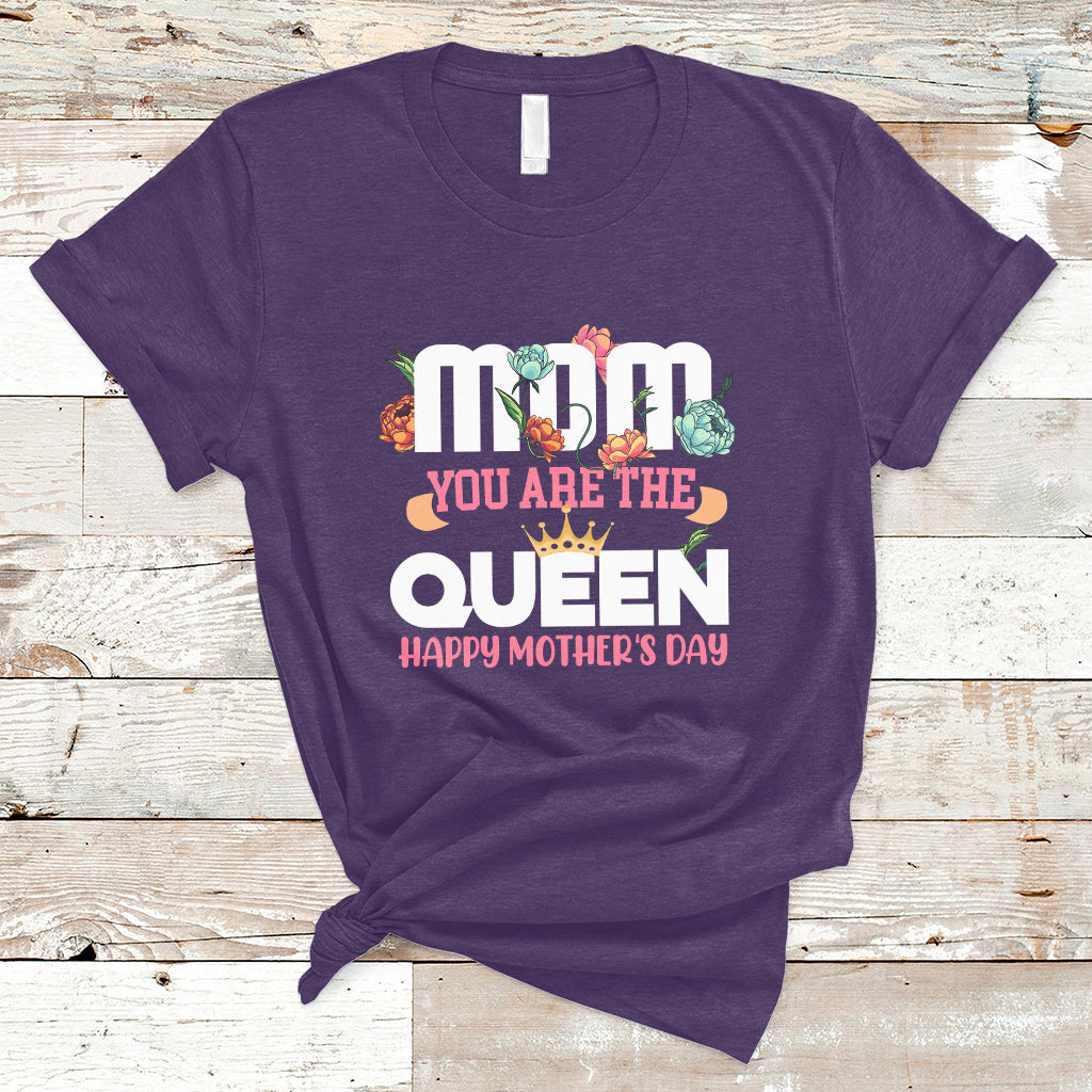 happy-mothers-day-mom-you-are-the-queen-crown-flowers-best-mom-ever-t-shirt-ts02