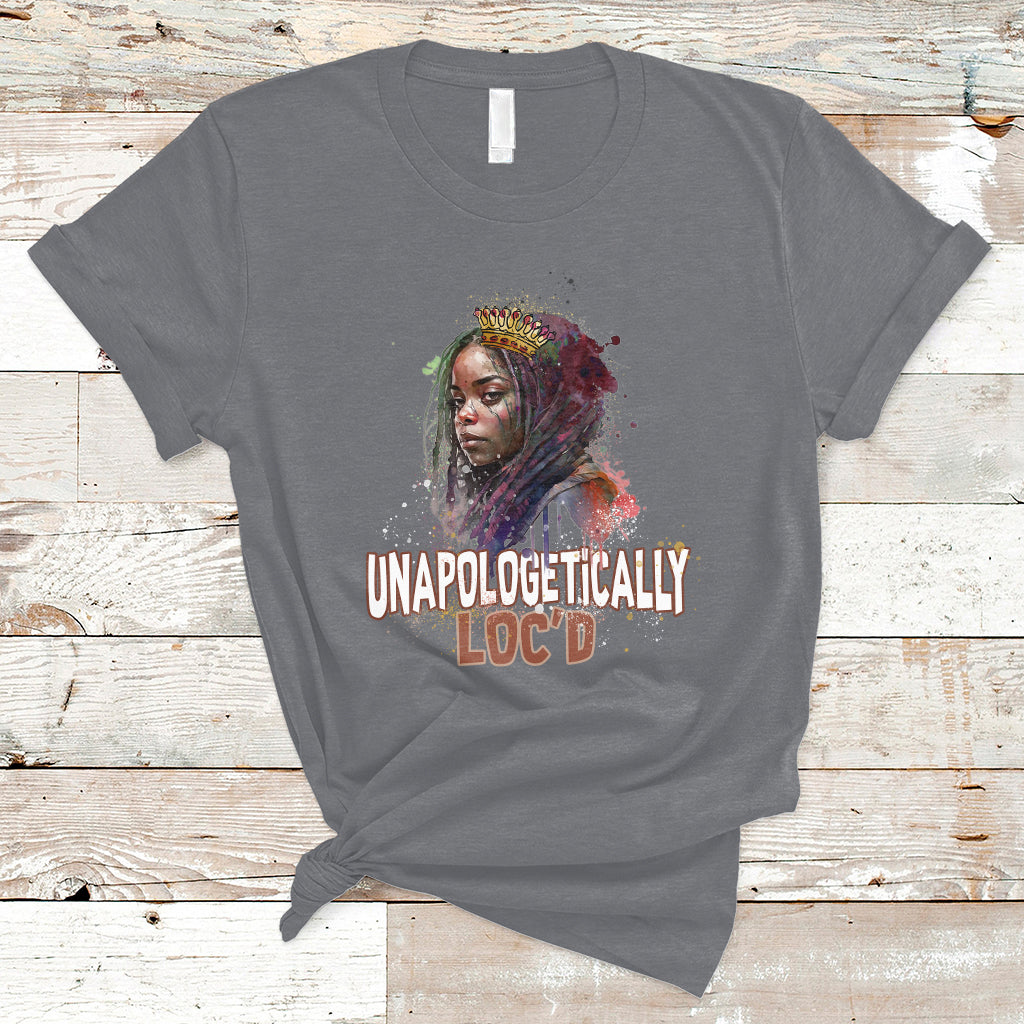 unapologetically-locd-black-history-locs-hair-melanin-queen-t-shirt-ts02