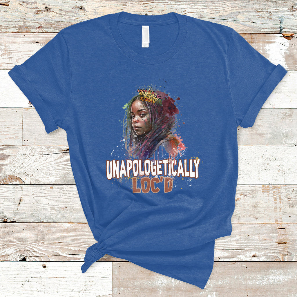 unapologetically-locd-black-history-locs-hair-melanin-queen-t-shirt-ts02