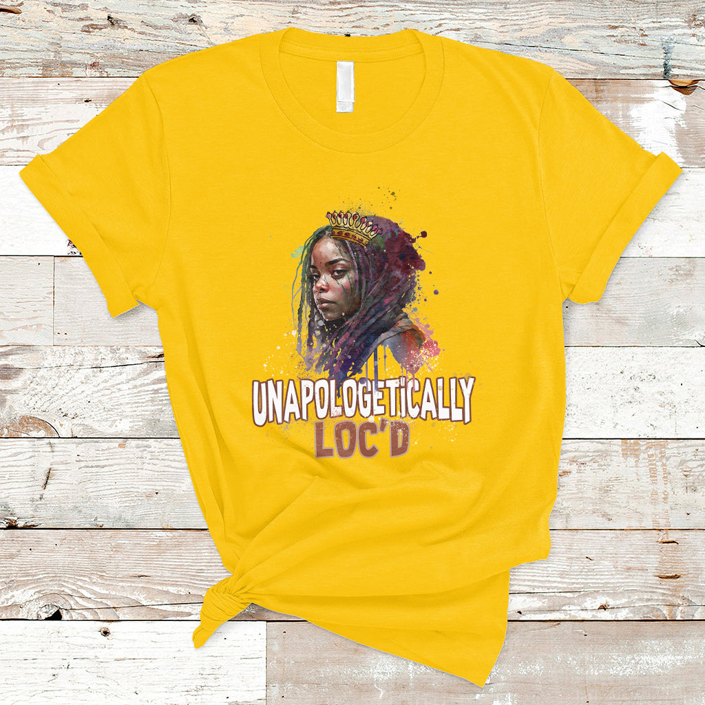 unapologetically-locd-black-history-locs-hair-melanin-queen-t-shirt-ts02