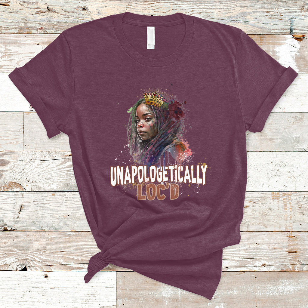 unapologetically-locd-black-history-locs-hair-melanin-queen-t-shirt-ts02