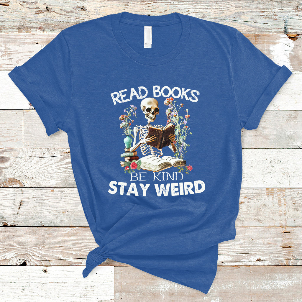 read-books-be-kind-stay-weird-funny-book-lover-skull-skeleton-t-shirt-ts02