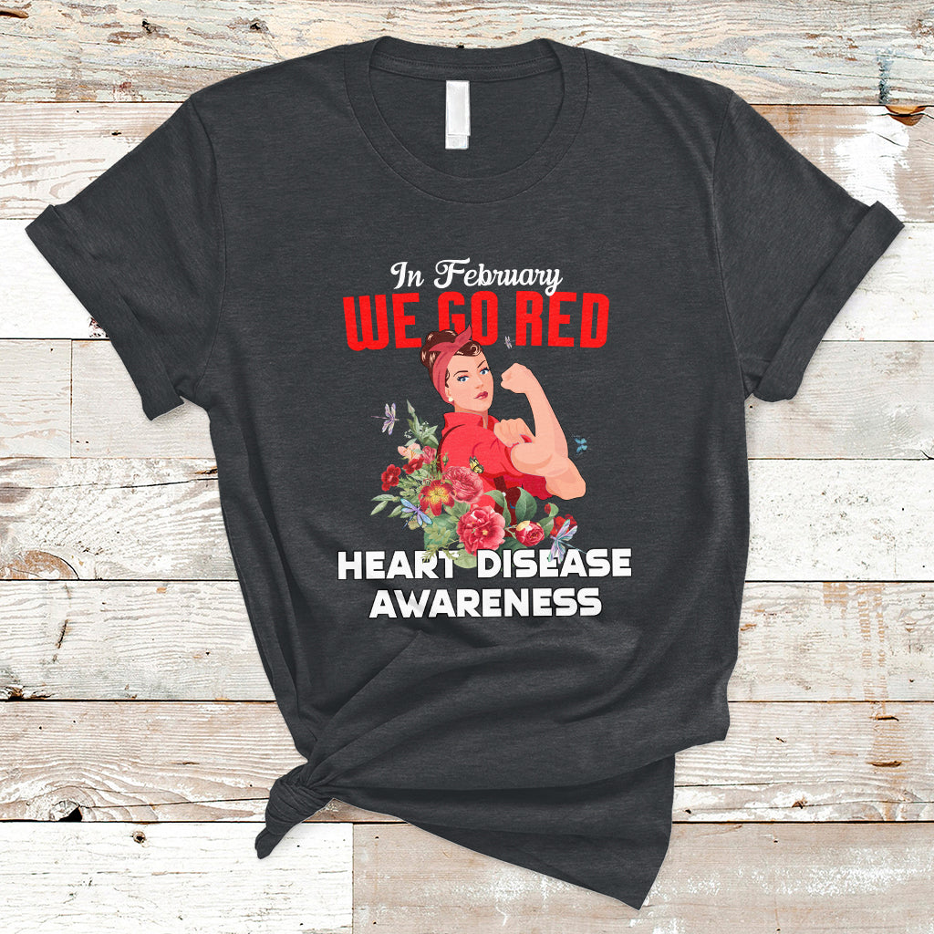 in-february-we-go-red-american-heart-disease-awareness-t-shirt-ts02