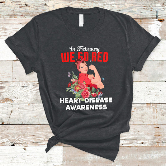 in-february-we-go-red-american-heart-disease-awareness-t-shirt-ts02