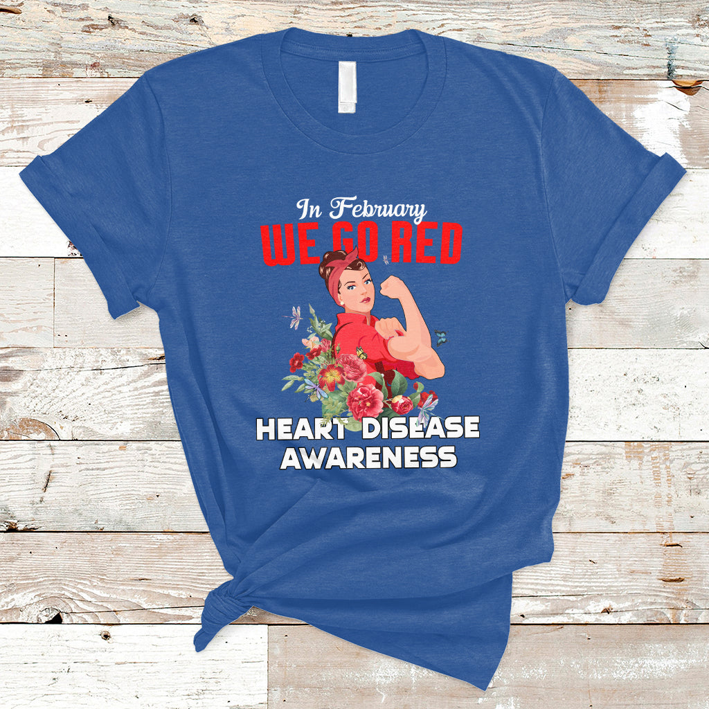 in-february-we-go-red-american-heart-disease-awareness-t-shirt-ts02