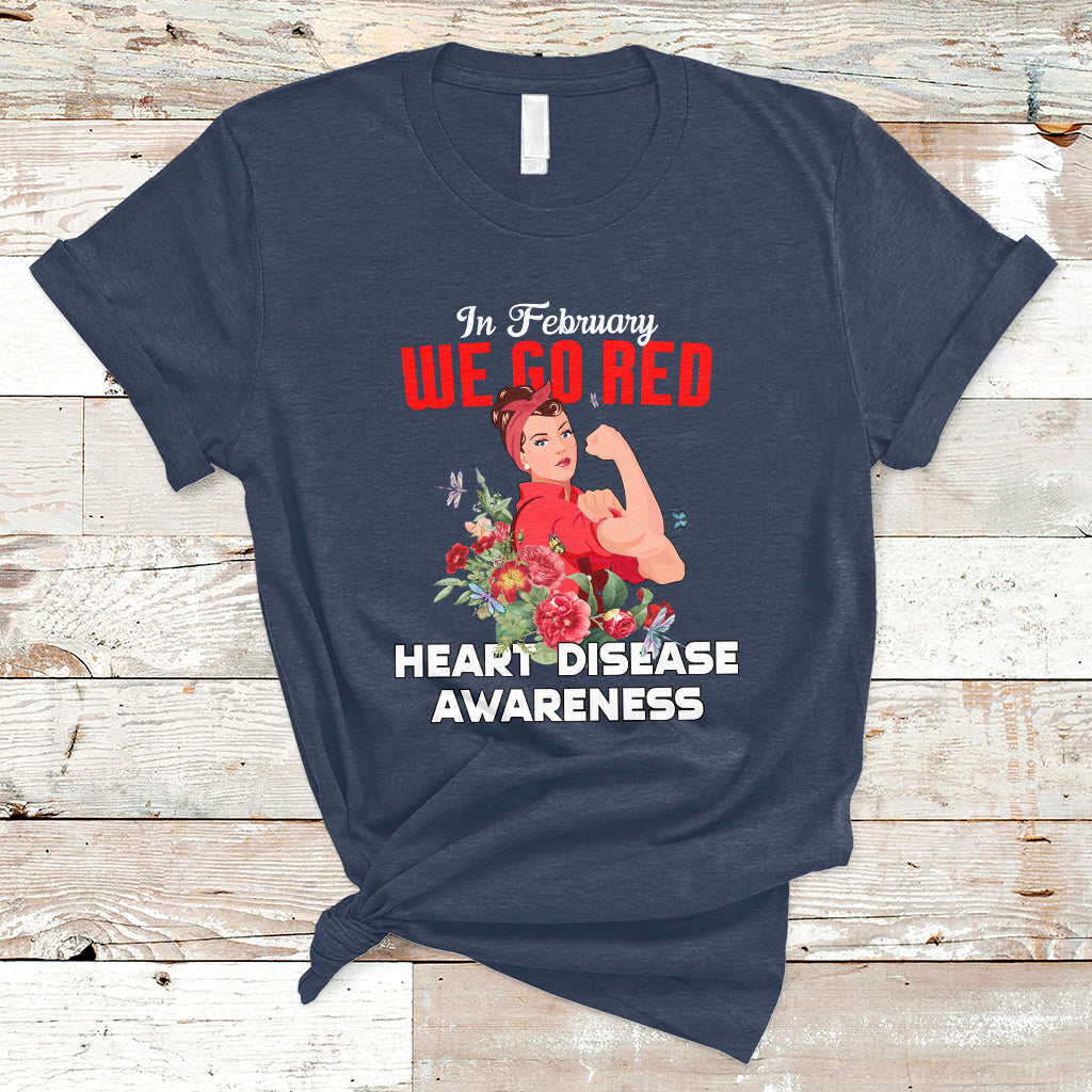 in-february-we-go-red-american-heart-disease-awareness-t-shirt-ts02