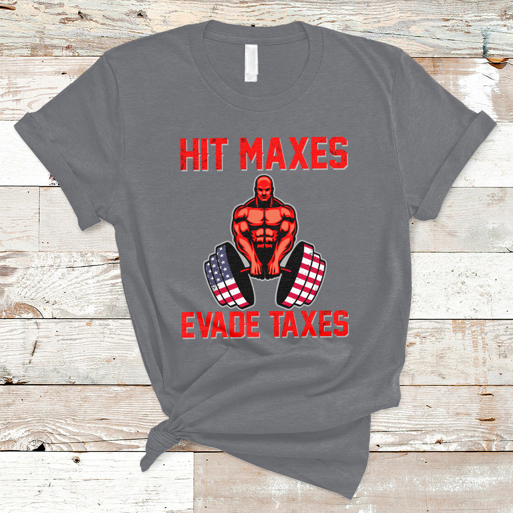 funny-sarcastic-hit-maxes-evades-taxes-gymnastic-workout-t-shirt-ts02