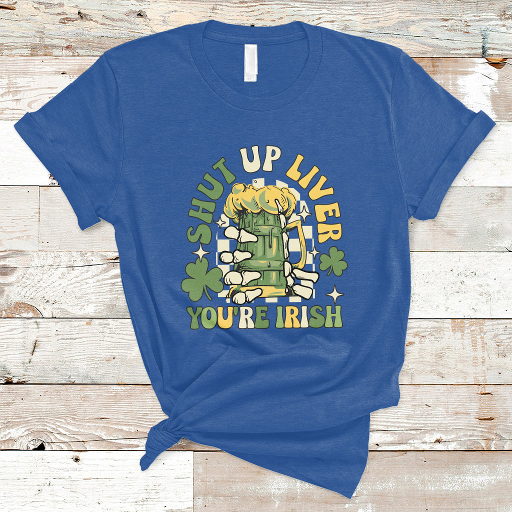 beer-drinking-saint-patricks-shut-up-liver-youre-irish-t-shirt-ts02