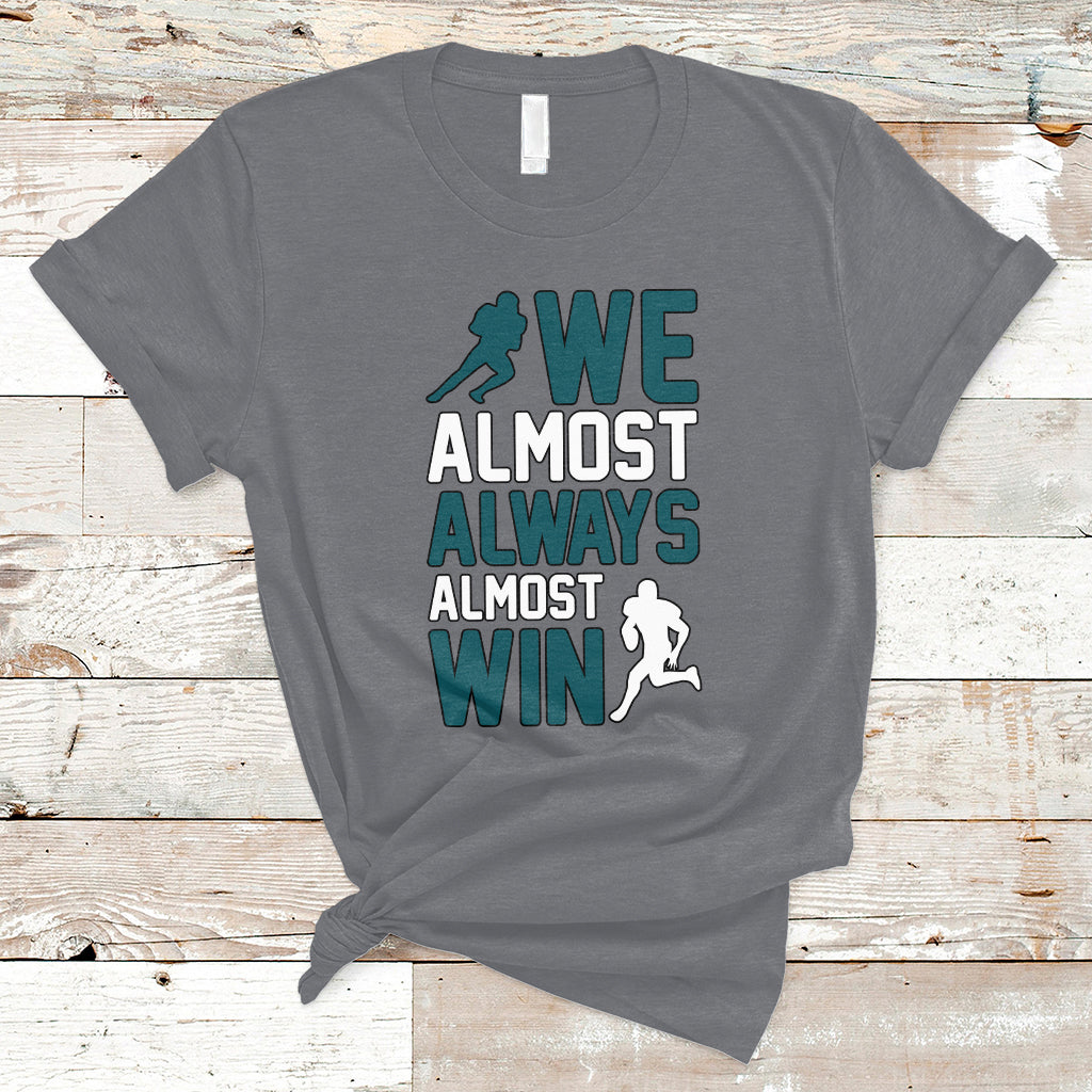 retro-we-almost-always-almost-win-football-season-t-shirt-ts02