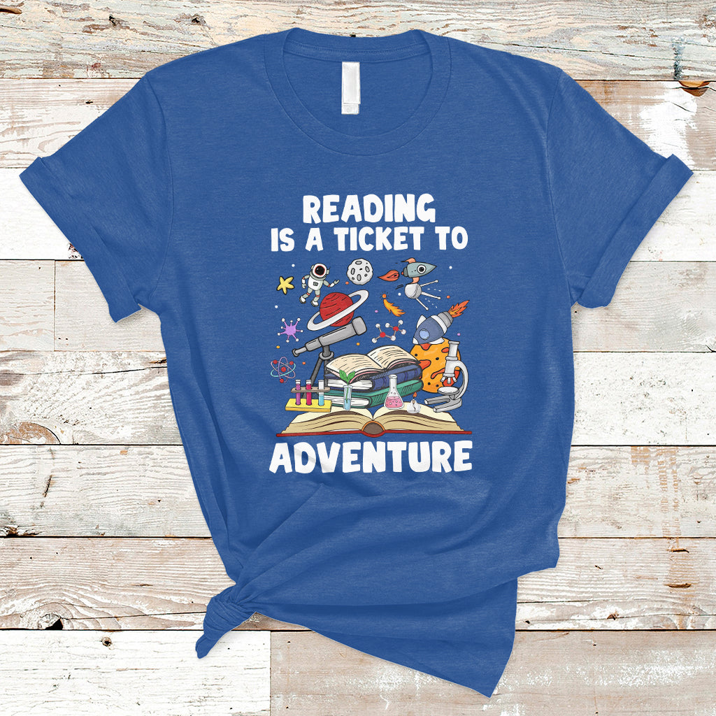 reading-is-a-ticket-to-adventure-student-teacher-reading-book-lover-t-shirt-ts02