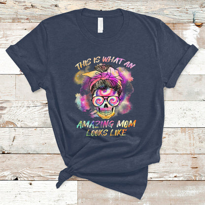 womens-this-is-what-an-amazing-mom-looks-like-messy-bun-funny-mothers-day-gift-t-shirt-ts02
