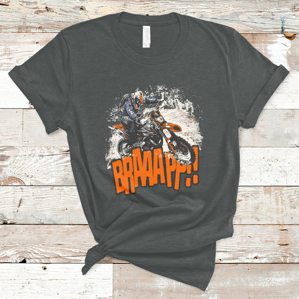 braaap-motorcycle-rider-enthusiast-biker-dirt-biker-motorcross-t-shirt-ts02