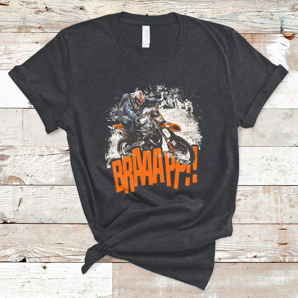 braaap-motorcycle-rider-enthusiast-biker-dirt-biker-motorcross-t-shirt-ts02