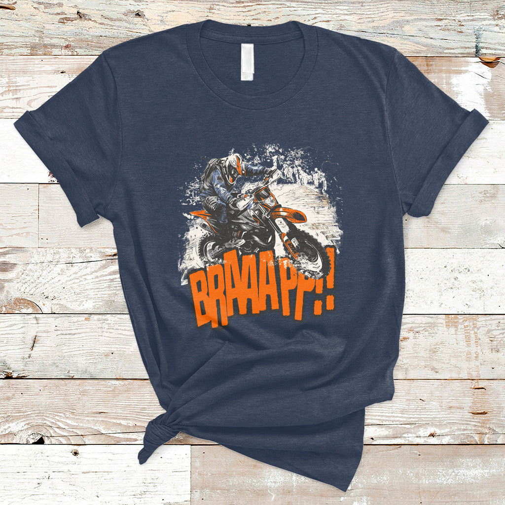 braaap-motorcycle-rider-enthusiast-biker-dirt-biker-motorcross-t-shirt-ts02