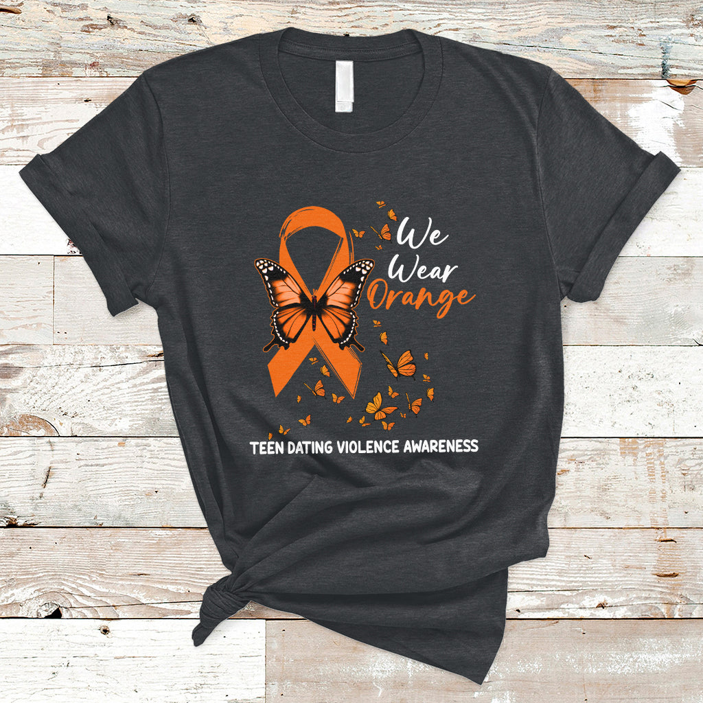 we-wear-orange-to-support-teen-dating-violence-awareness-t-shirt-ts02