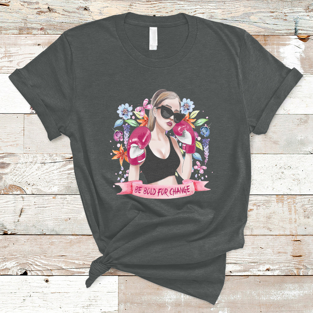 be-bold-for-change-grl-pwr-happy-womens-day-8th-march-girl-t-shirt-ts02