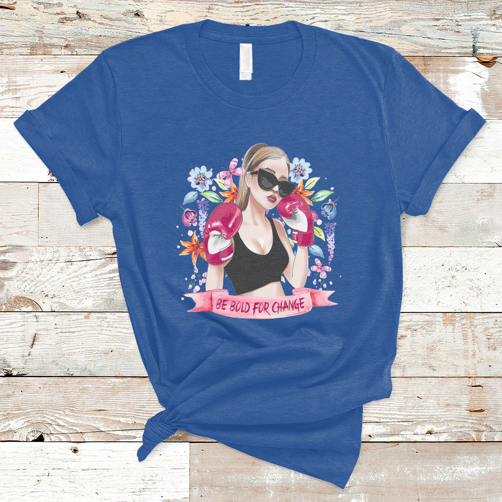 be-bold-for-change-grl-pwr-happy-womens-day-8th-march-girl-t-shirt-ts02
