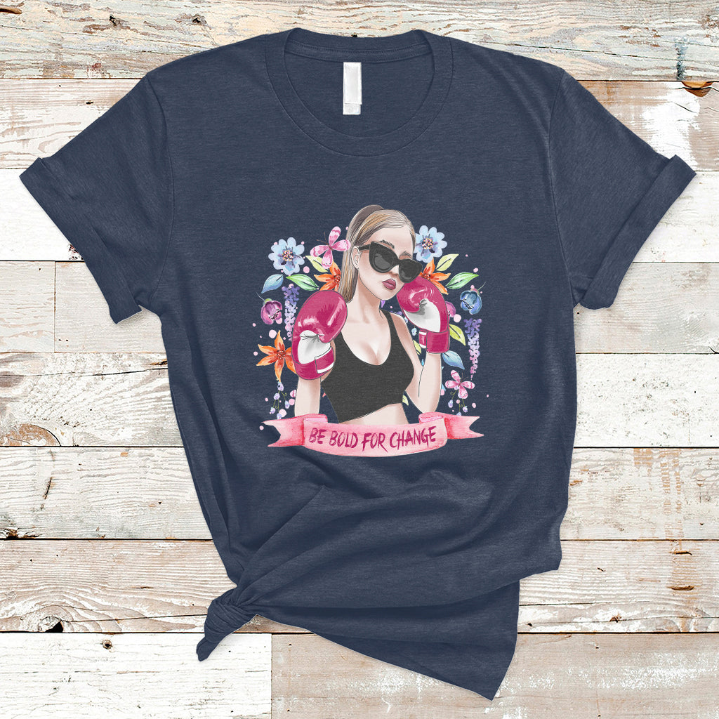 be-bold-for-change-grl-pwr-happy-womens-day-8th-march-girl-t-shirt-ts02
