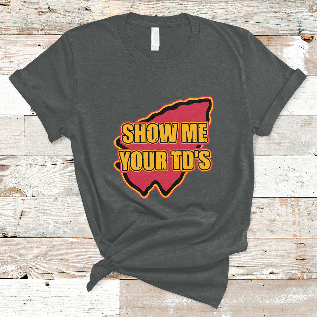 funny-show-me-your-tds-funny-football-t-shirt-ts02
