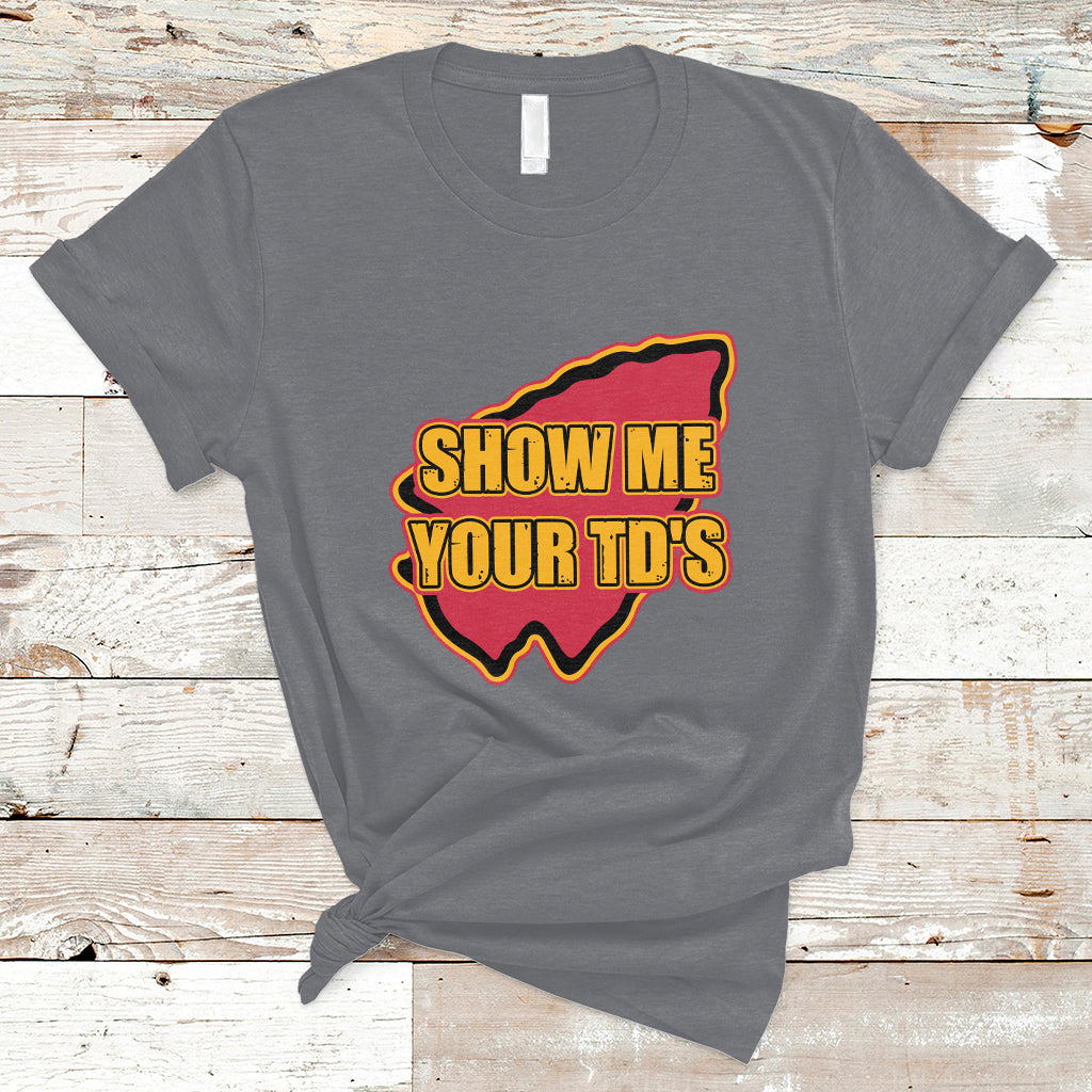 funny-show-me-your-tds-funny-football-t-shirt-ts02