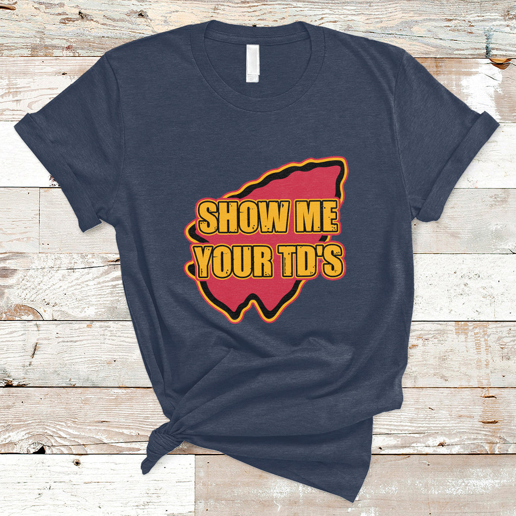 funny-show-me-your-tds-funny-football-t-shirt-ts02