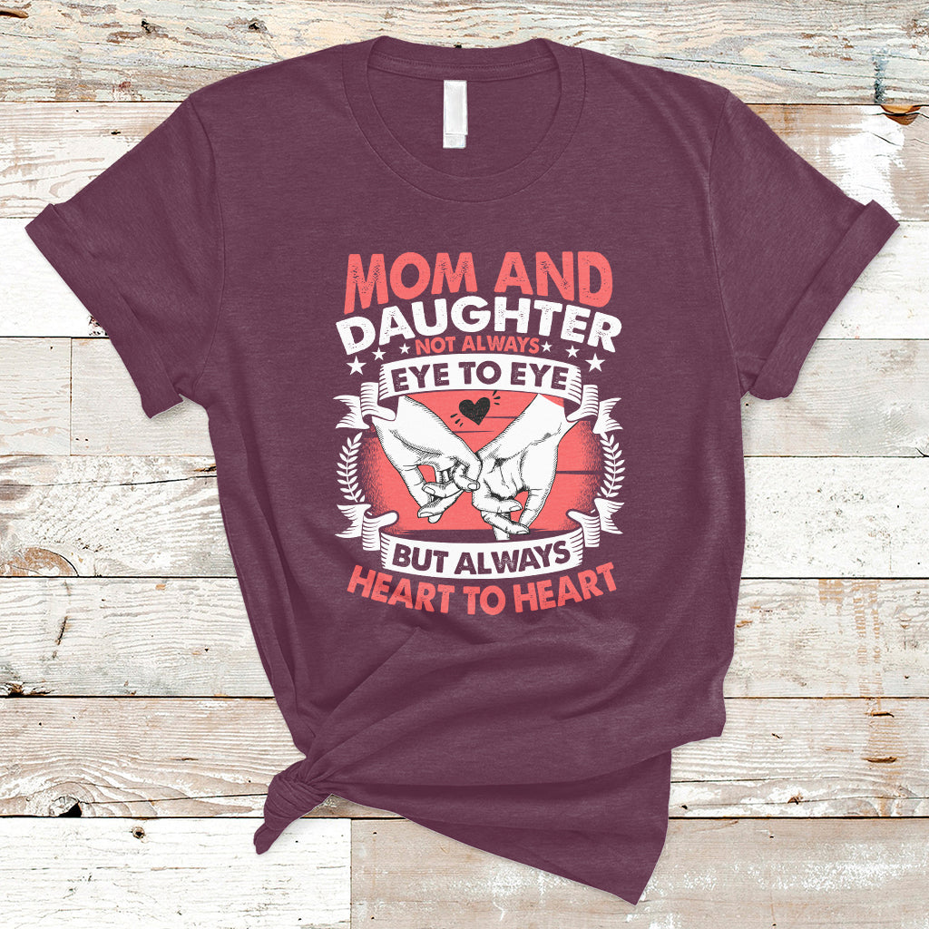 mom-daughter-always-heart-to-heart-mothers-day-from-daughter-for-mom-t-shirt-ts02