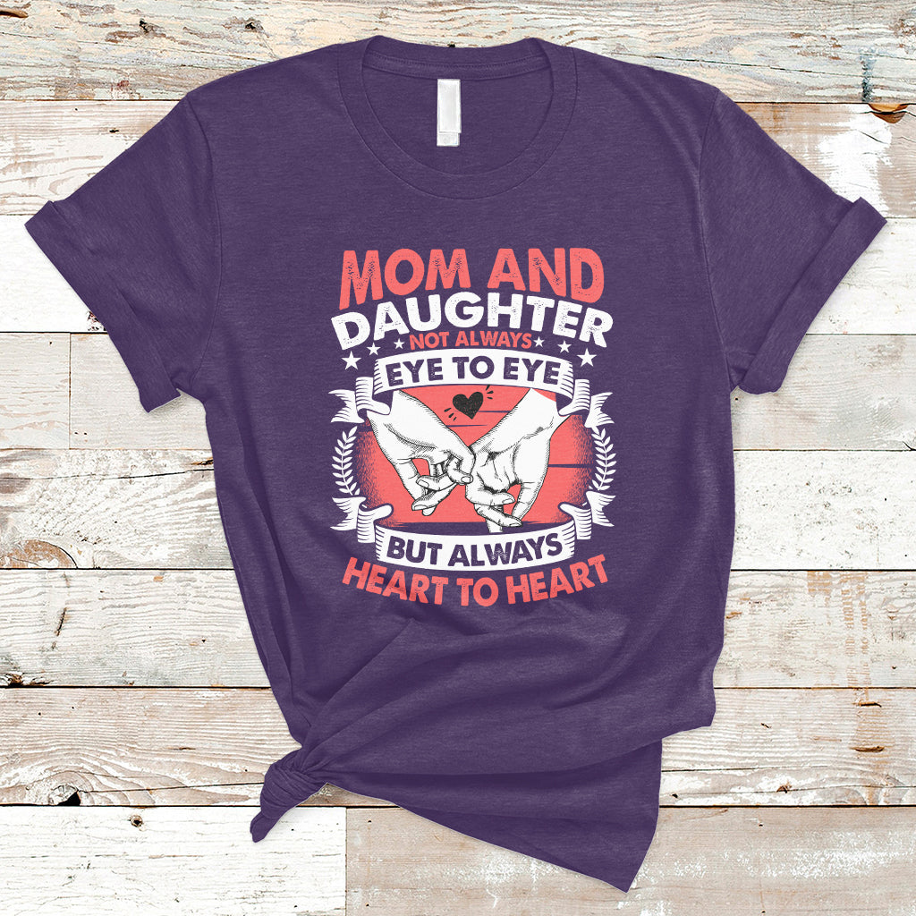 mom-daughter-always-heart-to-heart-mothers-day-from-daughter-for-mom-t-shirt-ts02