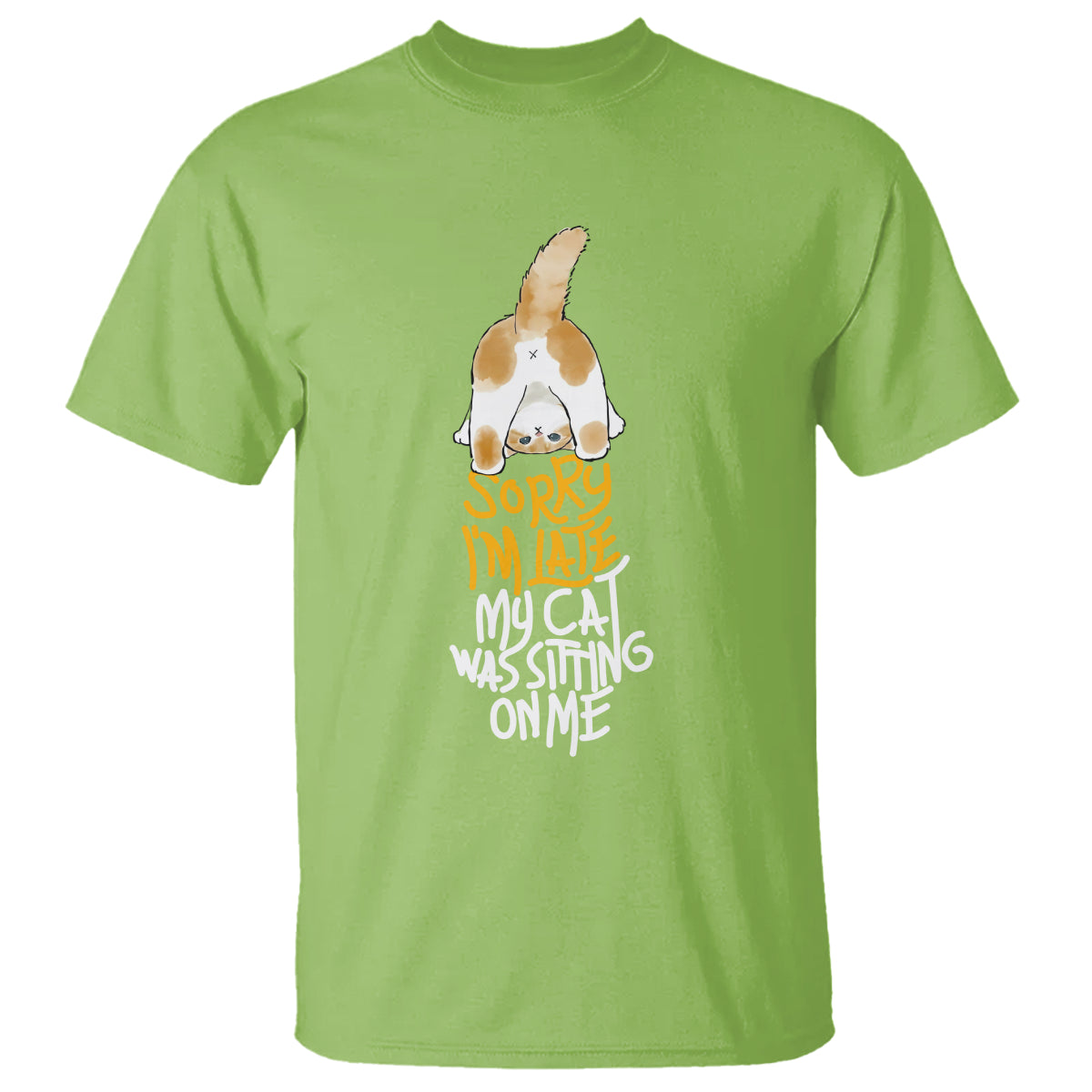cat-owner-t-shirt-sorry-im-late-my-cat-was-sitting-on-me