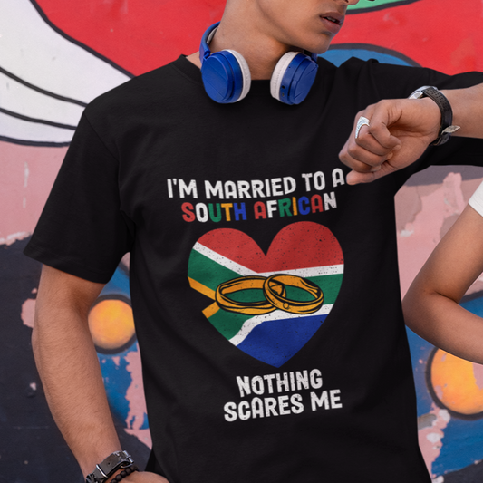 south-africa-t-shirt-im-married-to-a-south-african-nothing-scares-me-funny