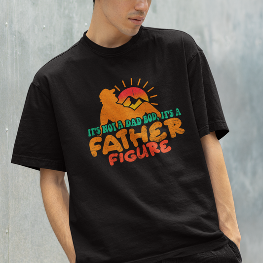 dad-bod-t-shirt-its-not-a-dad-bod-its-a-father-figure-funny-dad-retro
