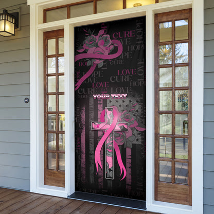 Personalized American Breast Cancer Support Door Cover Hope And Cure Cross