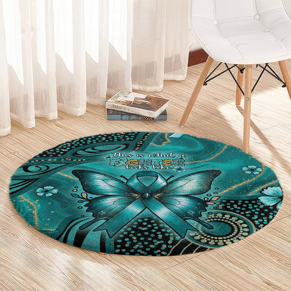 Ovarian Cancer Support Round Carpet This Is What A Fighter Looks Like